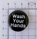 Przypinka Wash Your Hands Biały Napis Button Pin