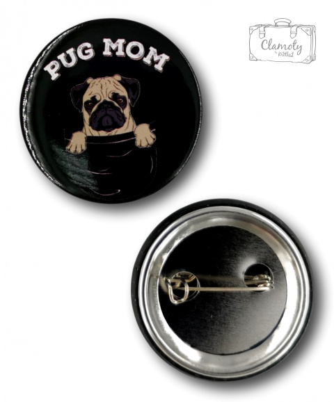 PRZYPINKA OKRĄGŁA MOPS PUG MOM METAL PIN 2