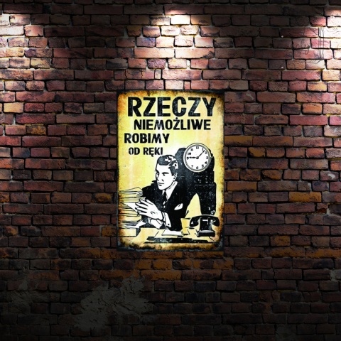 Tablica Ozdobna Blacha Niemożliwe Robimy Od Ręki Retro Vintage
