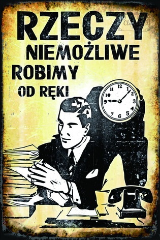 Tablica Ozdobna Blacha Niemożliwe Robimy Od Ręki Retro Vintage