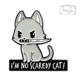 Metalowa Przypinka Kot Kotek No Scaredy Cat