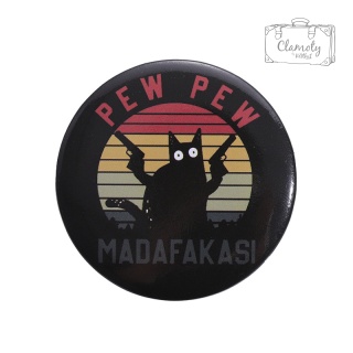 Przypinka Okrągła Kot Kotek Pew Pew Madafakasi Cat