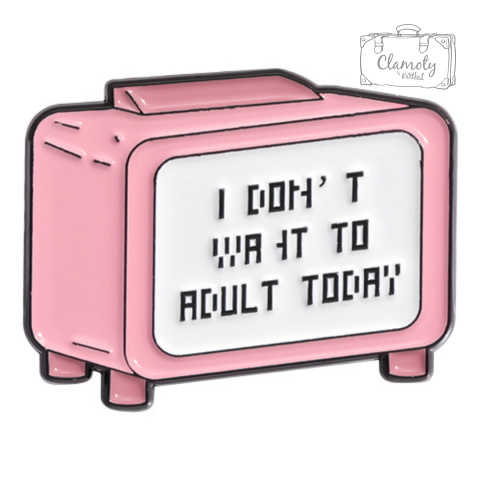 Metalowa Przypinka Telewizor I Don't Want To Adult Today Pin