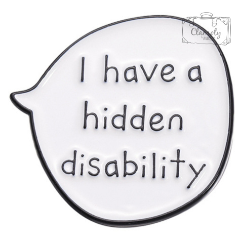 Metalowa Przypinka Dymek Napis I Have A Hidden Disability Pin