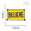 Metalowa Przypinka Napis Believe Pin