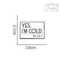 Metalowa Przypinka Napis Yes I'm Cold Jest Mi Zimno 24:7 Pin