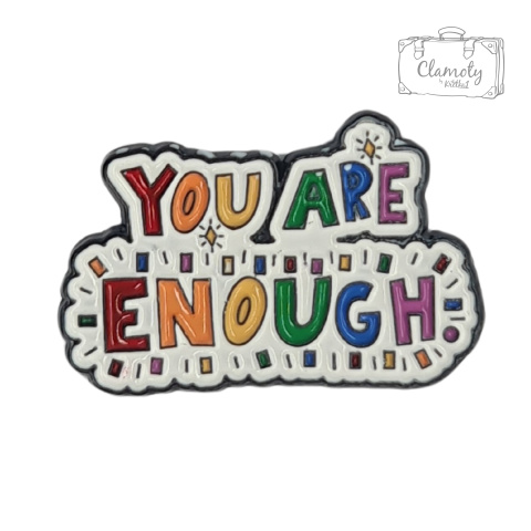 Metalowa Przypinka Napis You Are Enough Jesteś Wystarczający Pin