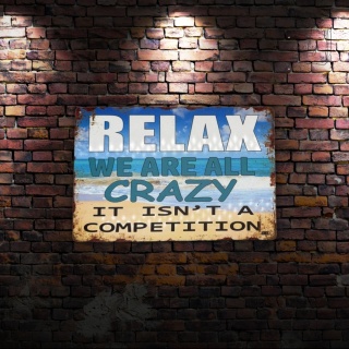 Tablica Ozdobna Blacha Relax We Are All Crazy 20x30 cm Retro Vintage Plakat