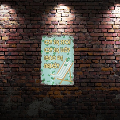 Tablica Ozdobna Blacha Czy Się Stoi Czy Się Leży 20x30 cm Retro Vintage