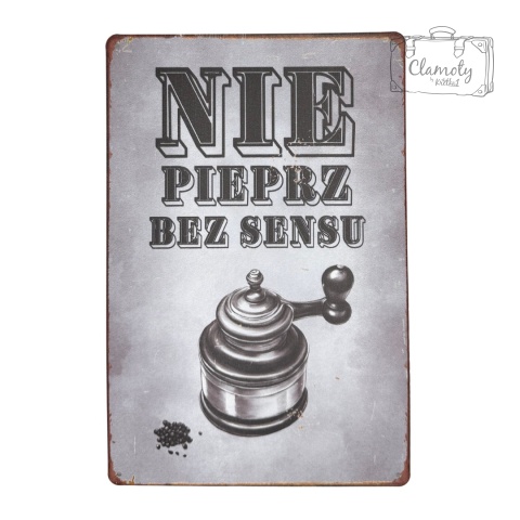 Tablica Ozdobna Blacha Nie Pieprz Bez Sensu Zabawne 20x30 cm Retro Vintage
