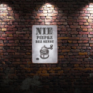 Tablica Ozdobna Blacha Nie Pieprz Bez Sensu Zabawne 20x30 cm Retro Vintage