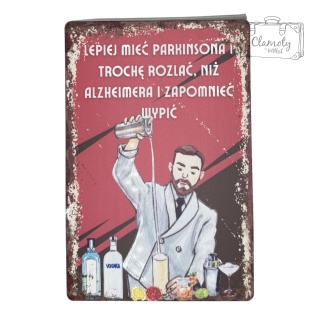 Tablica Ozdobna Blacha Lepiej Mieć Parkin... 20x30 cm Retro Vintage