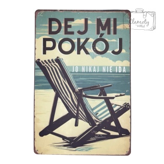 Tablica Ozdobna Blacha Dej Mi Pokój Ja Nikaj Nie Ida 20x30 cm Vintage